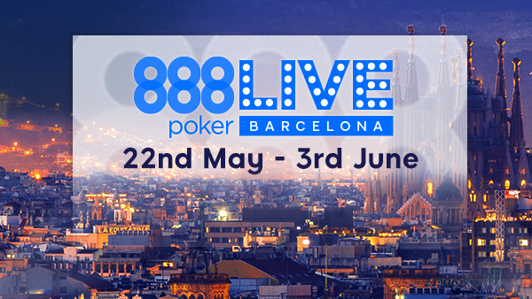 888poker LIVE Barcelona 2019! 22 mai au 3 juin